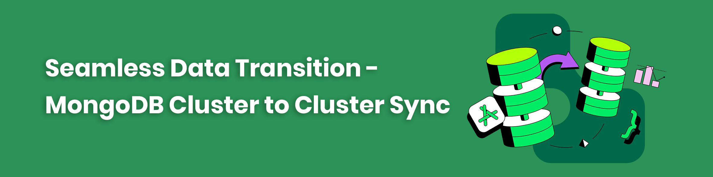 Seamless Data Transition: Exploring MongoDB Cluster To Cluster Sync