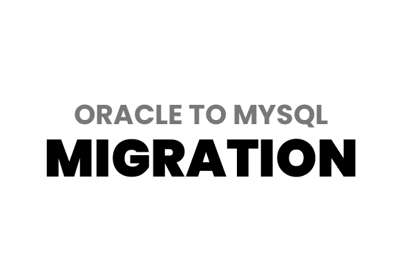 Oracle to MySQL migration Oracle to MySQL migration